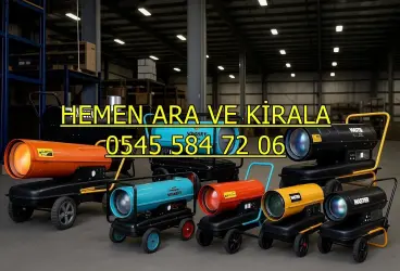 Ankara Mazotlu Elektrikli Isımak Isıtıcı Kiralama