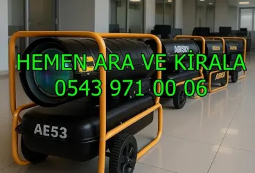 İstanbul Çevresi Mazotlu Elektrikli Isımak Isıtıcı Kiralama