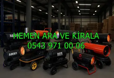 İstanbul Silivri Kiralık Fanlı Mazotlu Soba Isımak Kiralama
