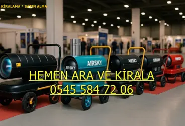 Kilis Merkez Kiralık Jet Isıtıcı Kiralama
