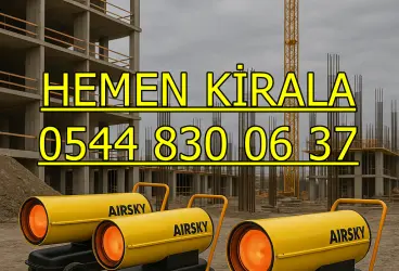 Konya Çevresi Mazotlu Elektrikli Isımak Isıtıcı Kiralama