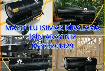 MAZOTLU ISITICI KİRALAMA Kilis - Bingöl - Sivas