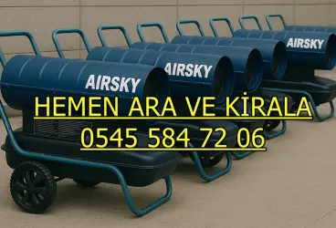 Sarıyer Mazotlu Elektrikli Isımak Isıtıcı Kiralama