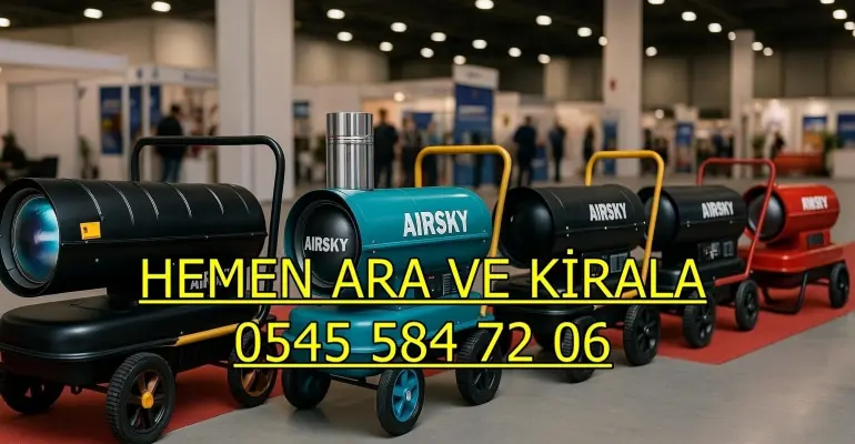 Avcılar ve Bağcılar ve Bahçelievler Mazotlu Elektrikli Isımak Isıtıcı Kiralama