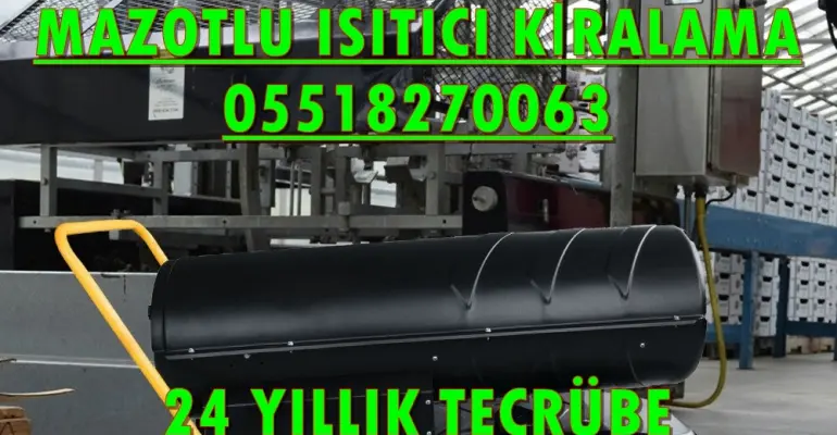 Dizel Mazotlu Isıtıcılarla Çadır Isıtma: Güçlü Isıtıcı