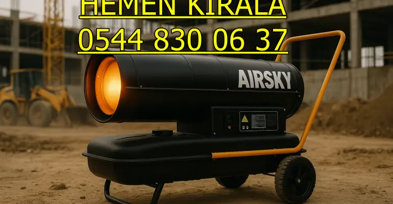 İstanbul Büyükçekmece Kiralık Elektrikli Isımak Kiralama