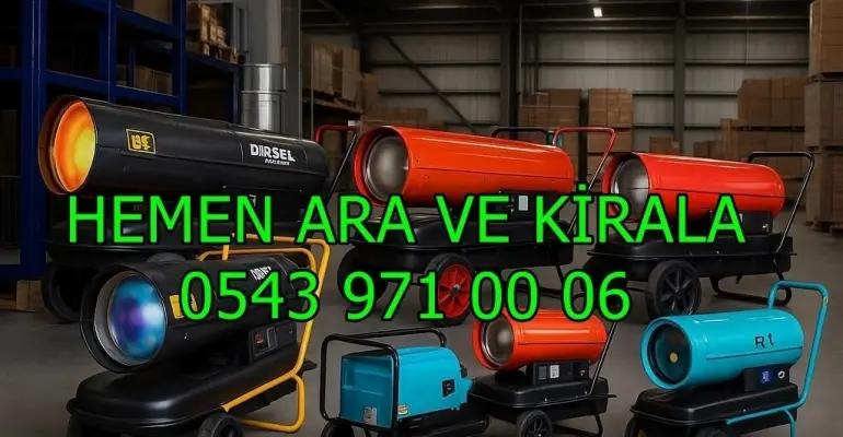 İstanbul Şişli Kiralık Büyük Alan Isıtıcı Kiralama