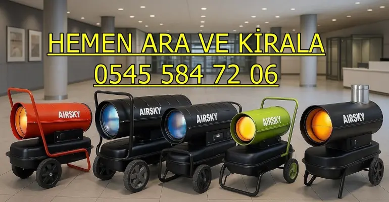 Kadıköy Mazotlu Elektrikli Isımak Isıtıcı Kiralama