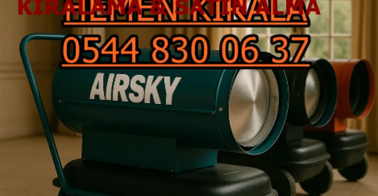 Kocaeli Dilovası Kiralık Sanayi Tipi Isıtıcı Kiralama