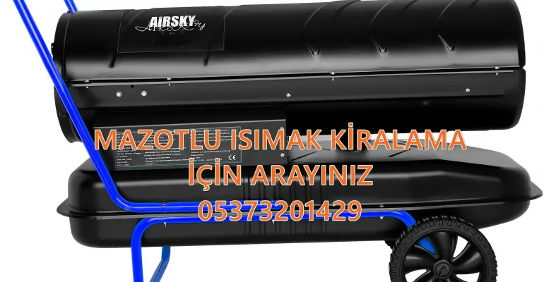 MAZOTLU ISITICI KİRALAMA Bartın - Çankırı - Sakarya - Burdur