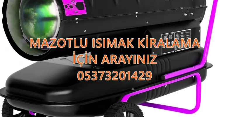 MAZOTLU ISITICI KİRALAMA Tekirdağ - Balıkesir - Bingöl - Kırıkkale