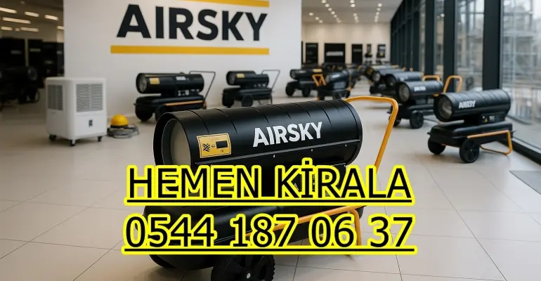 Sivas Merkez Kiralık Jet Fanlı Isıtıcı Kiralama